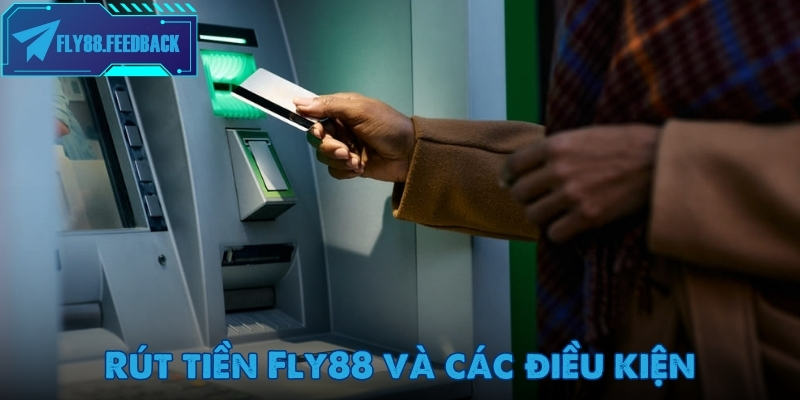 Điều kiện cần đáp ứng để rút tiền thành công